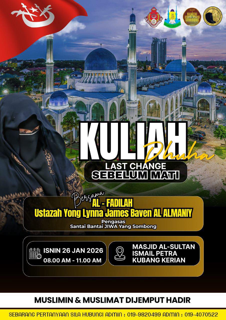 Kuliah Dhuha: “LAST CHANGE SEBELUM MATI”