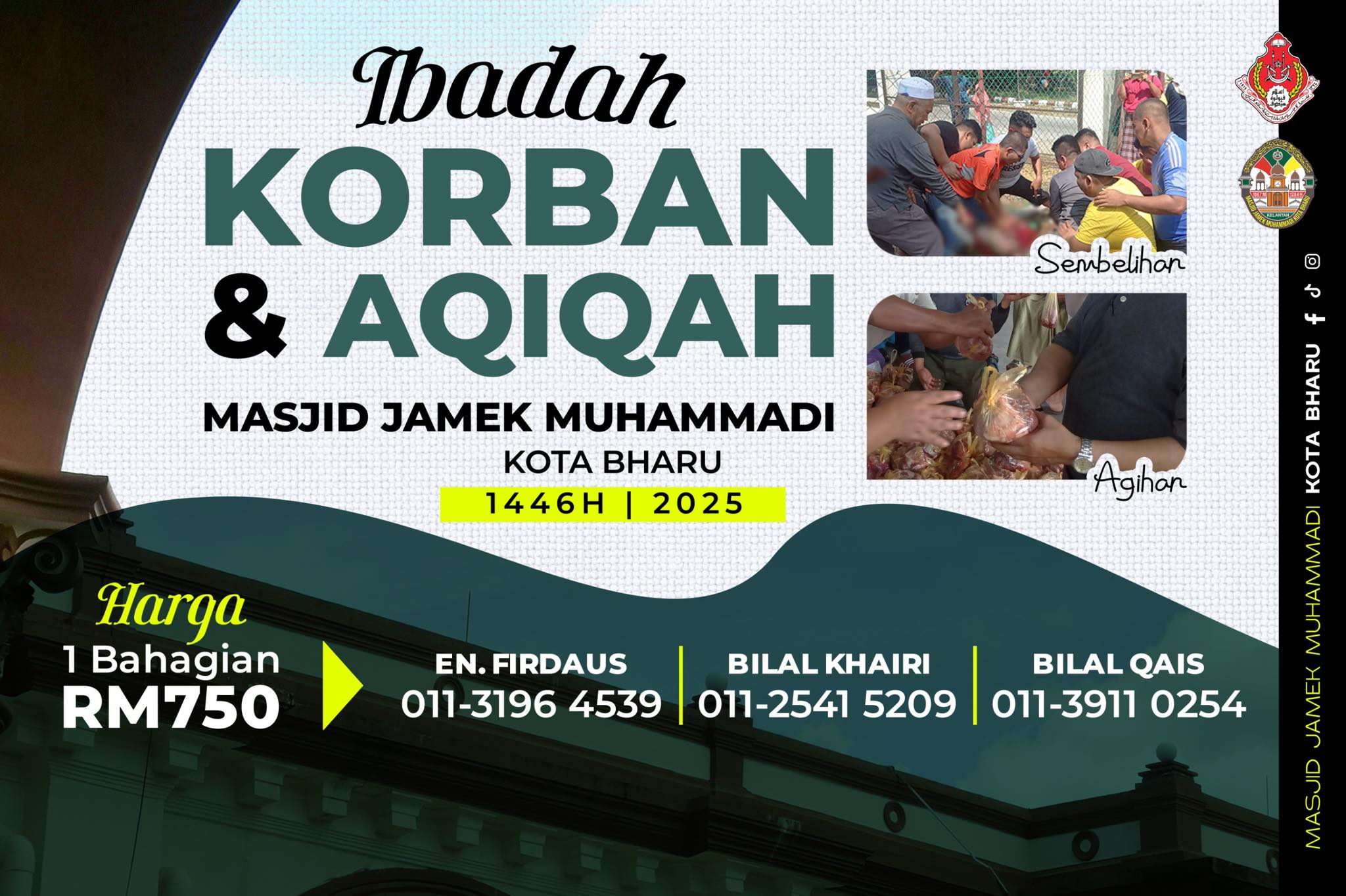 Majlis Korban di Masjid Jamek Muhammadi Kota Bharu pada Hari Raya Pertama 07 Jun 2025 (Sabtu)