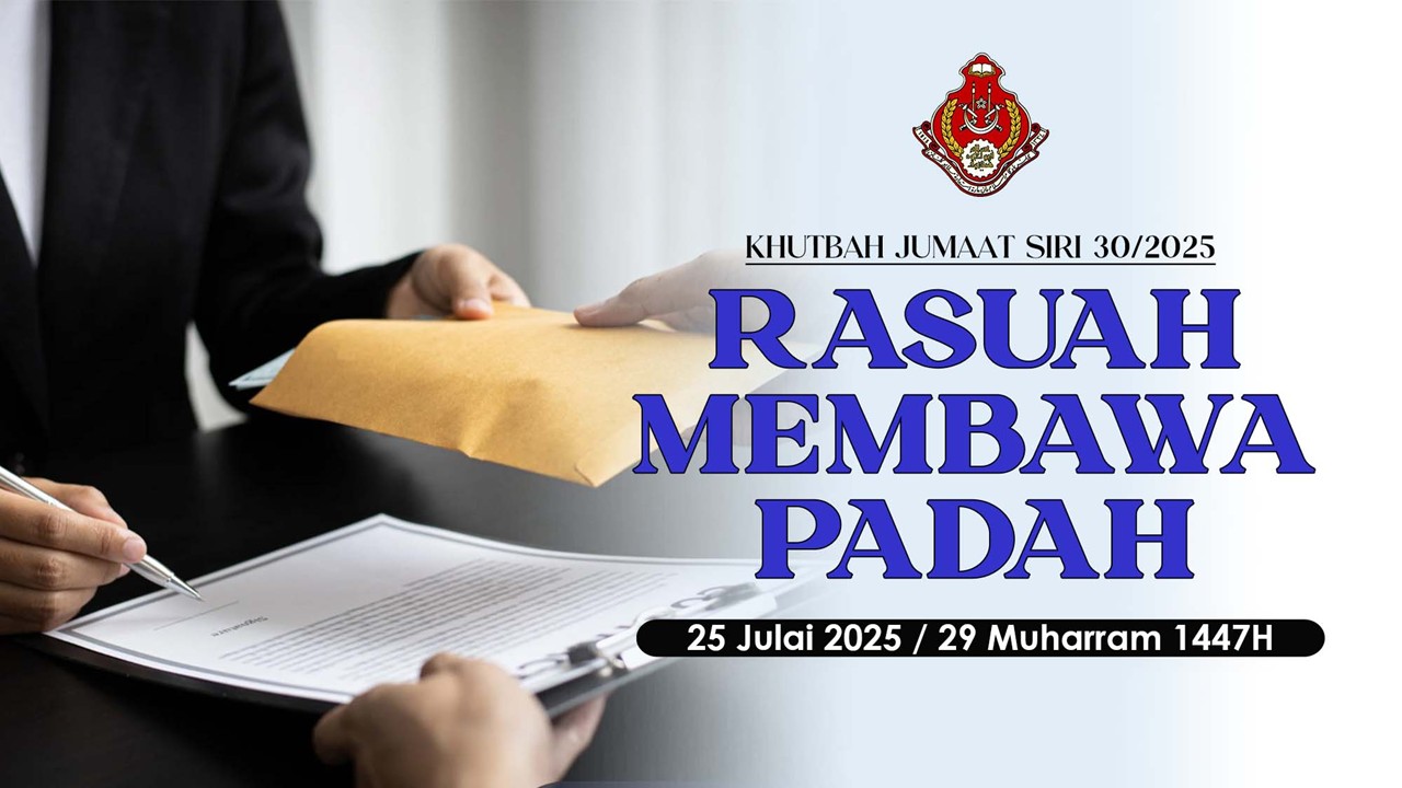 Tajuk Khutbah Jumaat Minggu Ini siri 30