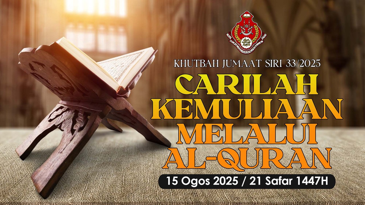 Tajuk Khutbah Jumaat Minggu Ini Siri 33