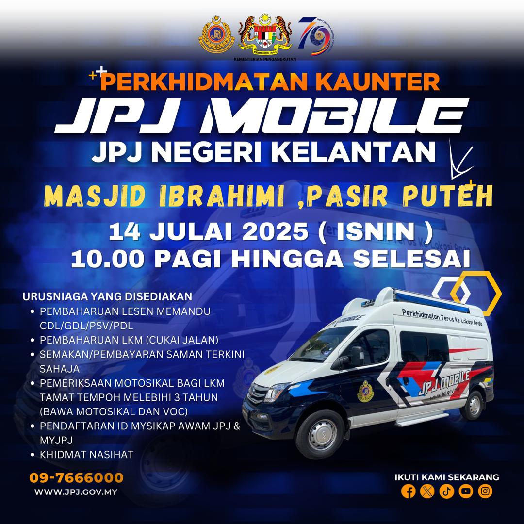 PERKHIDMATAN KAUNTER JPJ MOBILE  JPJ NEGERI KELANTAN