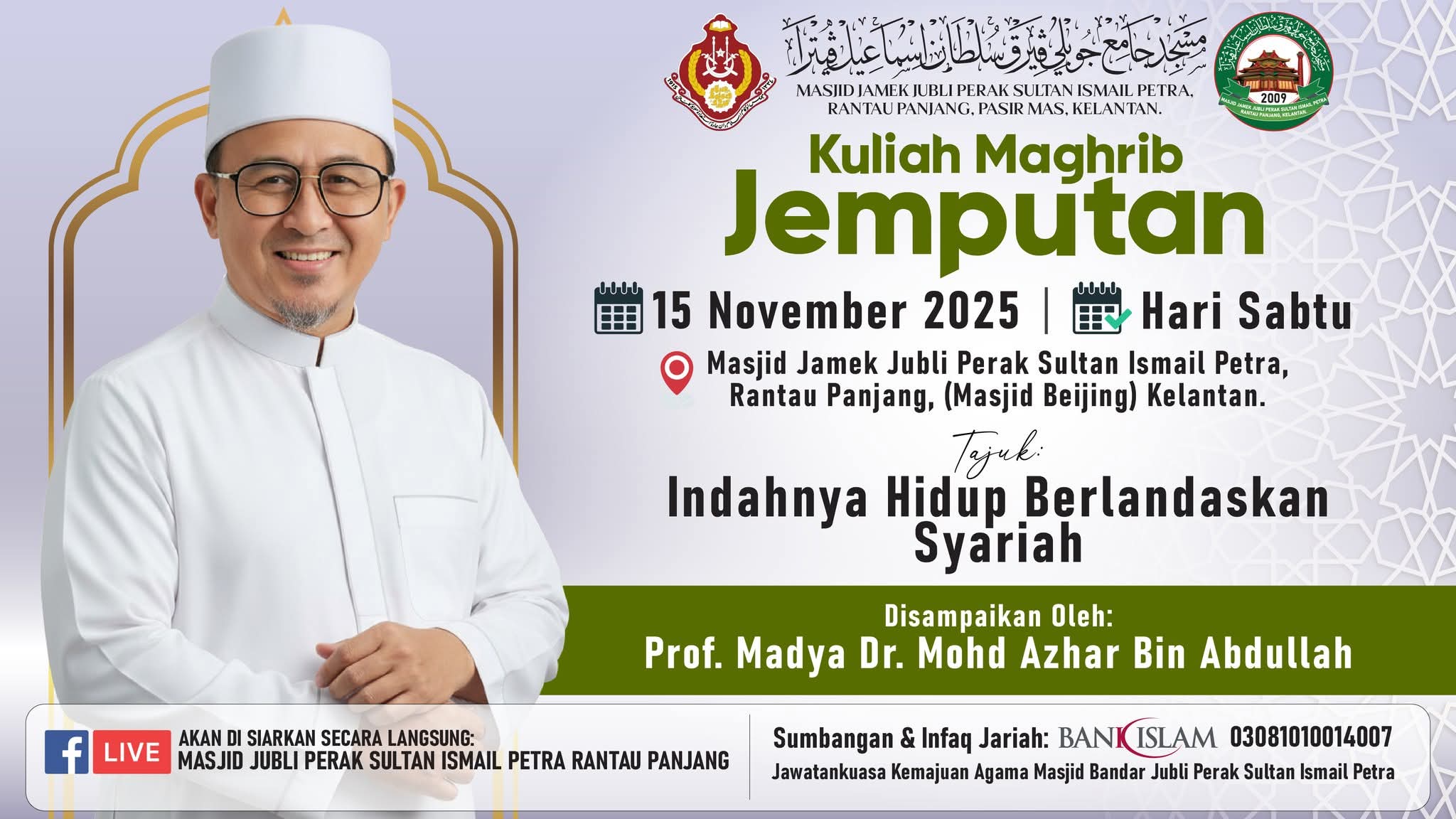 KULIAH MAGHRIB JEMPUTAN PROF. MADYA DR. MOHD AZHAR BIN ABDULLAH