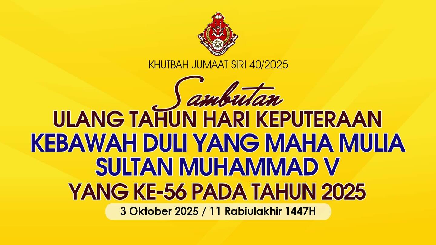 Khutbah Jumaat "Sambutan Ulang Tahun Hari Keputeraan Kebawah Duli Yang Maha Mulia Sultan Muhammad V Yang Ke-56 Pada Tahun 2025" & Solat Jumaat 03 Oktober 2025 Masjid Jamek Muhammadi Kota Bharu (Masjid negeri Kelantan)