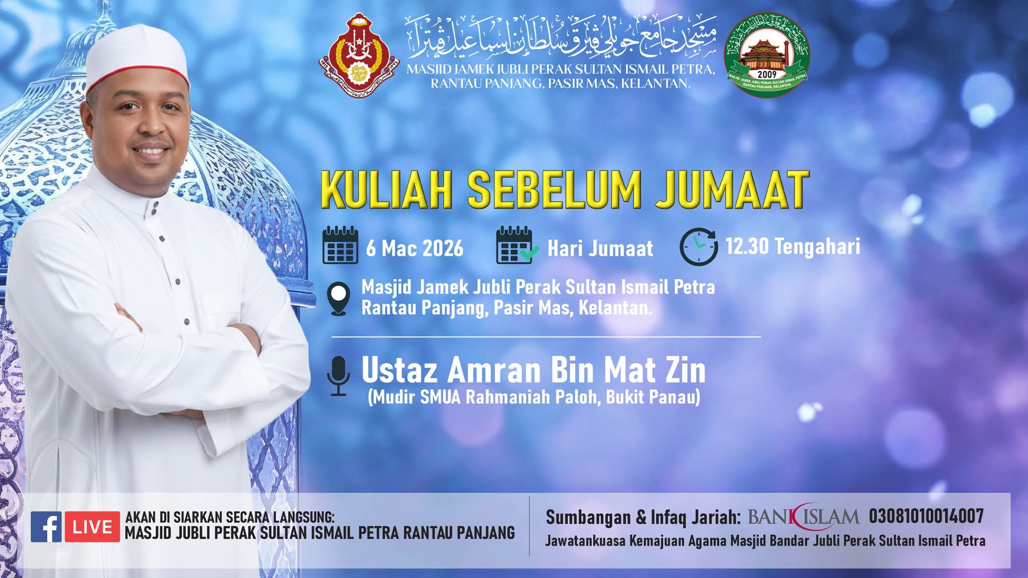 KULIAH SEBELUM JUMAAT SEMPENA IHYA RAMADAN 1447H/2026M